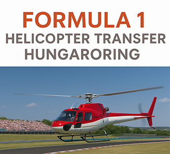 F1 Hungary Helicopter Charter